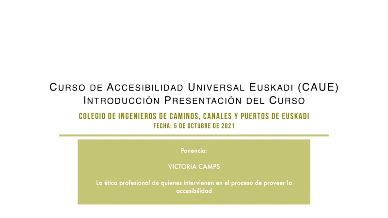 Curso de Accesibilidad Universal Euskadi (CAUE) - Victoria Camps